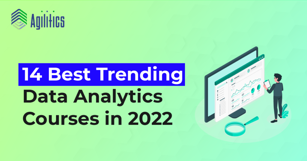 14 Best Trending Data Analytics Courses