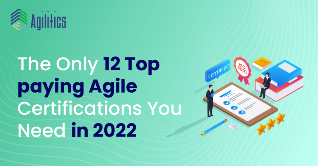 The Only 12 Top paying Agile Certifications You Need