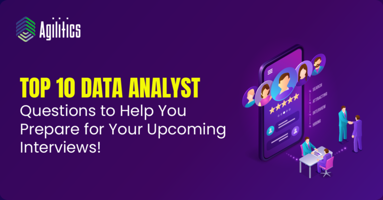 Prepare for interview: Top 10 Data Analyst Questions