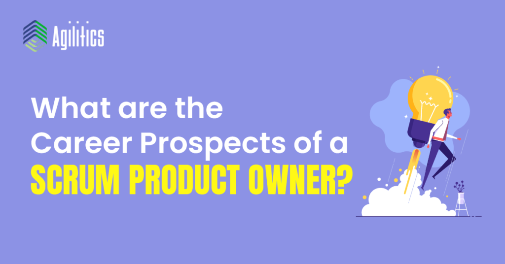 what-are-the-career-prospects-of-a-scrum-product-owner